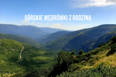 GÓRSKIE WĘDRÓKI Z RODZINĄ
